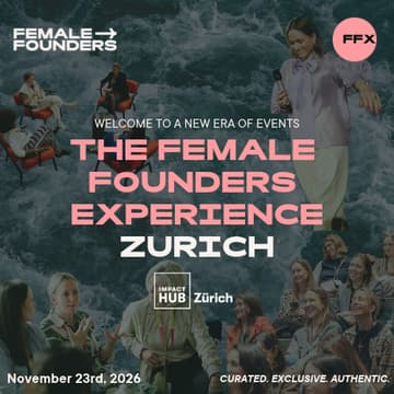 Cover Image for Female Founders Experience Zurich 2026