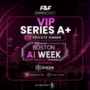 Cover Image for Founders & Funders™: VIP Series A+ Founders & VC Dinner