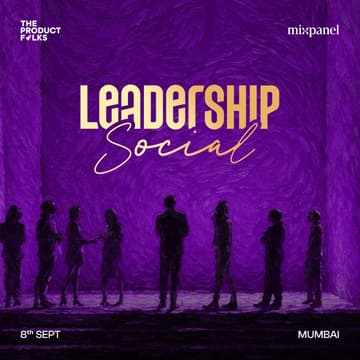 Cover Image for Leadership Social | The Product Folks x Mixpanel