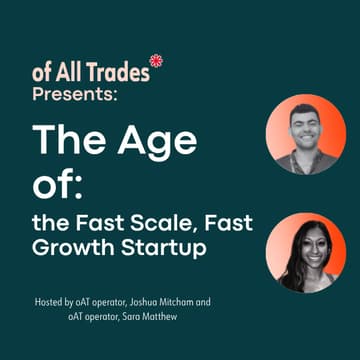 Cover Image for The Age of the Fast-Scale, Fast-Growth Startup