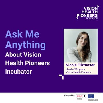Cover Image for Questions about Vision Health Pioneers Incubator? Join our Ask Me Anything Session!