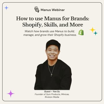 Cover Image for How to use Manus for Brands: Shopify, Skills, and More
