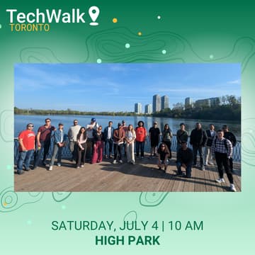 Cover Image for TechWalk | Toronto, 7/4