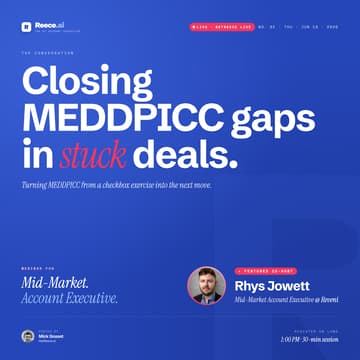 Cover Image for Closing MEDDPICC gaps in stuck deals.