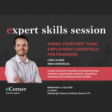 Cover Image for Hiring Your First Team: Employment Essentials for Founders | Chris Scobie - MBM Commercial | eCorner expert skills session