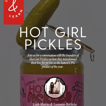 Cover Image for From Pickles to Pop Culture: A Fireside Chat with the Founders of Hot Girl Pickles