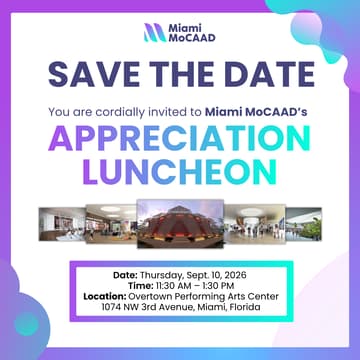 Cover Image for Save The Date | Miami MoCAAD Appreciation Luncheon