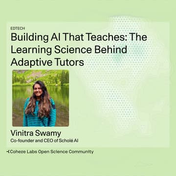 Cover Image for Vinitra Swamy - Building AI That Teaches: The Learning Science Behind Adaptive Tutors