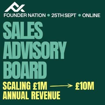 Cover Image for [Remote] 🌀 Sales Advisory Board Session - Scaling £1m -> £10m Annual Revenue