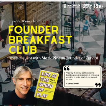 Cover Image for Founder Breakfast w/ Mark Pincus (Founder of Zynga)