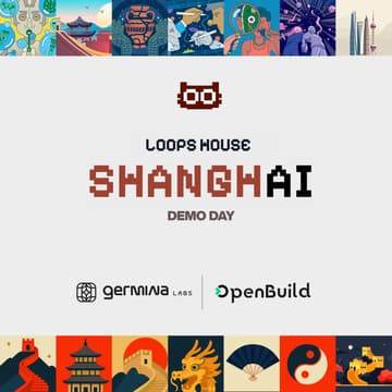 Cover Image for Loops House Shanghai Demo Day
