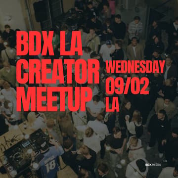 Cover Image for BDX LA CREATOR MEETUP