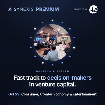 Cover Image for Synexis Premium Program – Consumer, Creator Economy & Entertainment Investor Dinner [By Approval Only]
