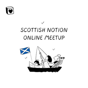 Cover Image for Scottish Notion - Online Meetup