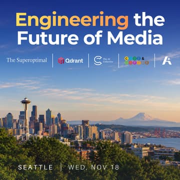 Cover Image for Engineering the Future of Media - Seattle Community Meetup