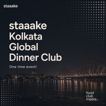 Cover Image for staaake Global Dinner Club for Founders & Creators now in Kolkata (One time)