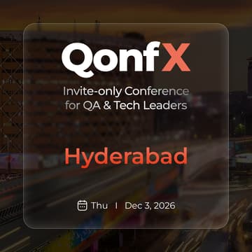 Cover Image for QonfX: Invite-only Conference for QA & Tech Leaders | Hyderabad
