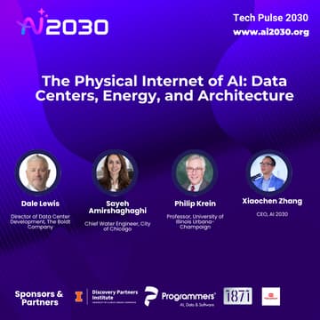 Cover Image for Tech Pulse 2030-The Physical Internet of AI: Data Centers, Energy, and Architecture- Chicago