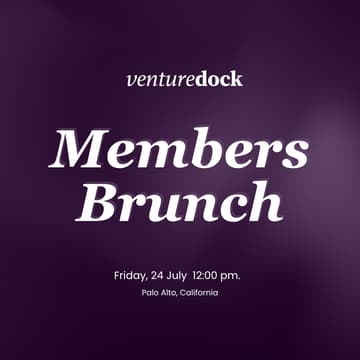 Cover Image for Venture Dock Members Brunch: Community Gathering & What's Next