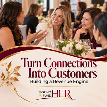 Cover Image for Turn Connections Into Customers | FoundHER & FundHER Lunch: Los Angeles