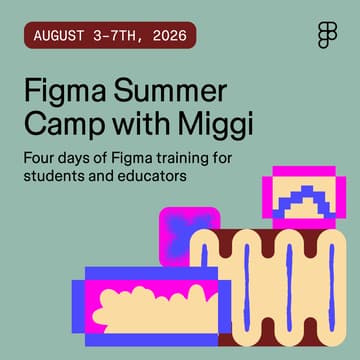 Cover Image for Figma Summer Camp with Miggi