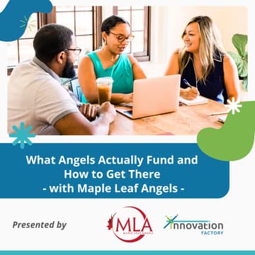 Cover Image for What Angels Actually Fund and How to Get There - with Maple Leaf Angels