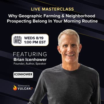 Cover Image for Why Geographic Farming & Neighborhood Prospecting Belongs in Your Morning Routine with Brian Icenhower