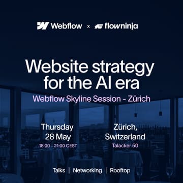 Cover Image for Web strategy for the AI era: Webflow Skyline Session - Zurich