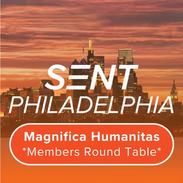 Cover Image for SENT Phila. - Magnifica Humanitas 6/17 @Malvern