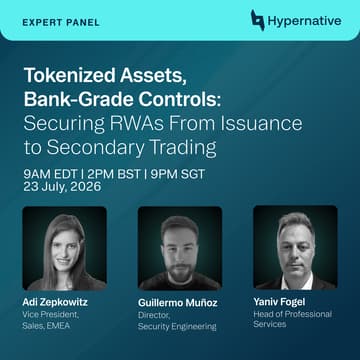 Cover Image for Tokenized Assets, Bank-Grade Controls: Securing RWAs From Issuance to Secondary Trading