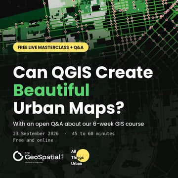 Cover Image for Can QGIS Create Beautiful Urban Maps? Live Masterclass + GIS Course Q&A