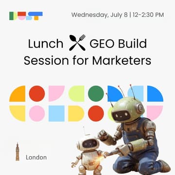 Cover Image for Lunch + GEO Build Session for Marketers
