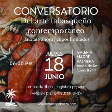 Cover Image for CONVERSATORIO: Del arte tabasqueño contemporáneo
