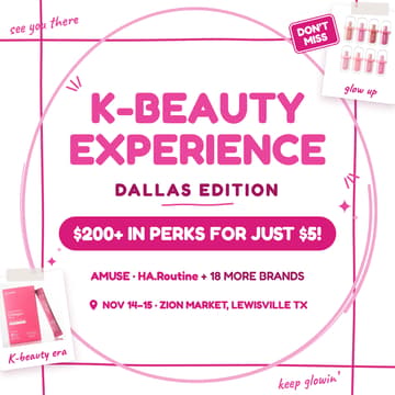 Cover Image for [K-Festival] K-Beauty Experience in Dallas ✨ $200+ in Perks for $5