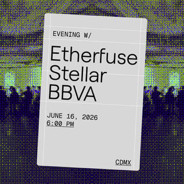 Cover Image for BBVA Host's Etherfuse & Stellar Cocktail (INVITE ONLY)