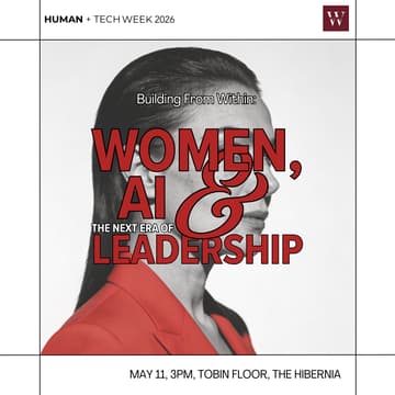 Cover Image for Building From Within: Women, AI & The Next Era of Leadership