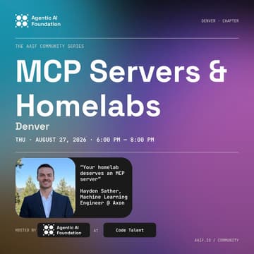 Cover Image for AAIF Community Denver: MCP Servers & Homelabs