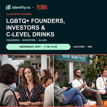 Cover Image for identity.vc | LGBTQ+ Founders, investors & C-Level Drinks at TechBBQ