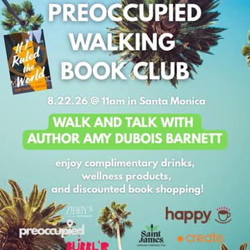 Cover Image for Preoccupied LA August Walking Book Club with Amy DuBois Barnett