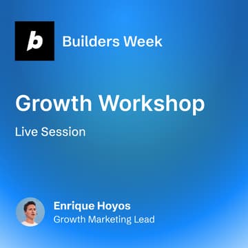 Cover Image for Turn sign-ups into regulars: growth essentials with Enrique Hoyos
