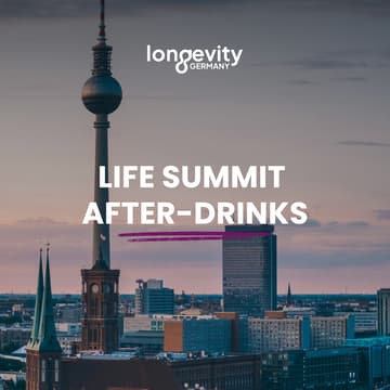 Cover Image for Life Summit After-Drinks with Longevity Germany