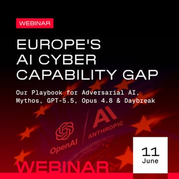 Cover Image for Europe's AI Cyber Capability Gap, and How to Close It: Our Playbook for Adversarial AI, Mythos, GPT-5.5, Opus 4.8, and Daybreak