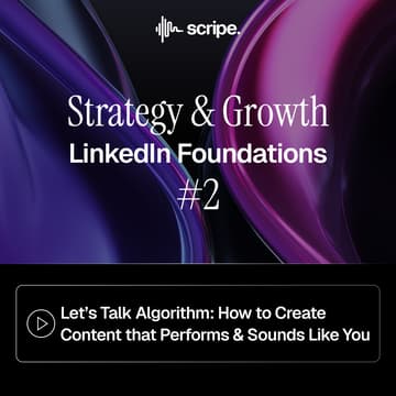 Cover Image for LinkedIn Foundations #2 Let’s Talk Algorithm: How to Create Content that Performs & Sounds Like You