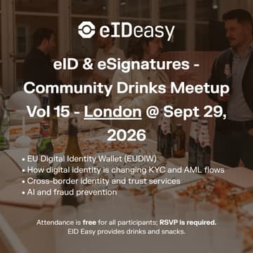 Cover Image for eID & eSignatures - Community Drinks Meetup Vol 15 - London @ September 29, 2026
