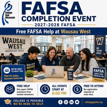 Cover Image for College Goal Wisconsin — Free FAFSA Help at Wausau West