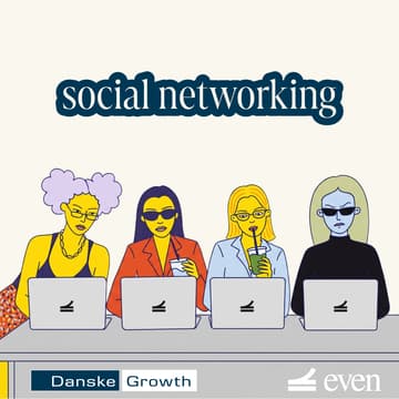 Cover Image for Social networking evening - Danske Bank Growth x Even Founders