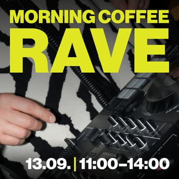 Cover Image for MORNING COFFEE RAVE
