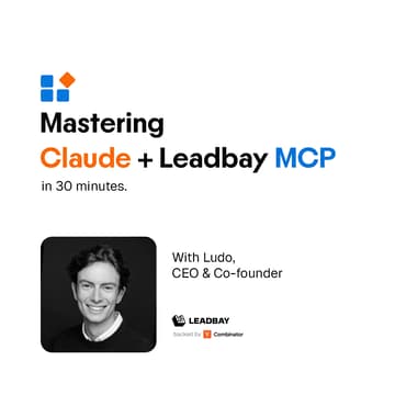 Cover Image for Mastering Claude + Leadbay MCP