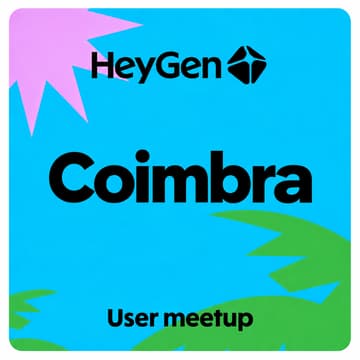 Cover Image for HeyGen User Meetup Coimbra