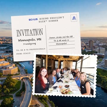 Cover Image for Hiring Shouldn't Suck™ Dinner (Minneapolis - 11/10/26)